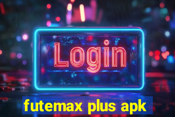 futemax plus apk